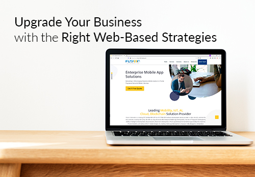 How To Use Web-Based Strategies To Improve Your Business