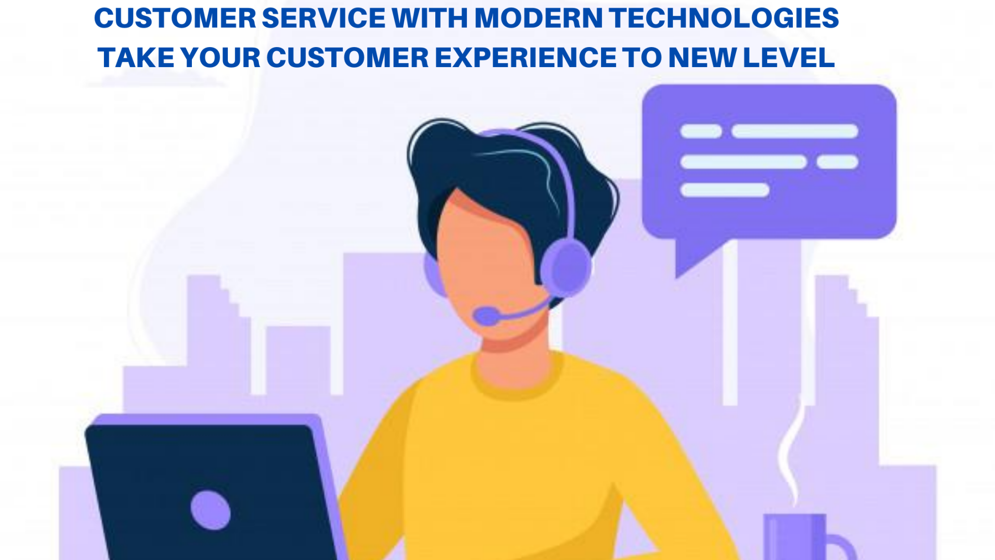 How Digital Technologies are Redefining Customer Services